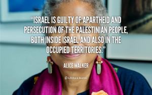 Israel is guilty of apartheid and persecution of the Palestinian ...