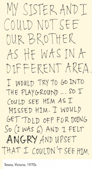 on a white background reads 'My sister and I could not see our brother ...