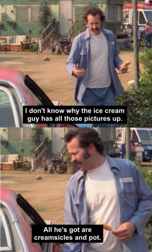 My Name Is Earl Quotes My name is earlthe ice cream