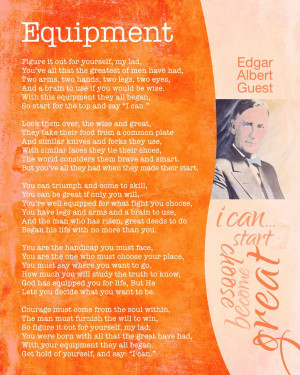 Poem - Equipment by Edgar Albert Guest