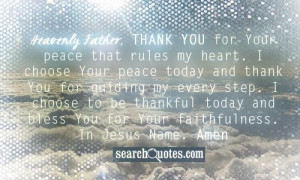 prayer quotes heavenly father thank you for your peace that rules my ...