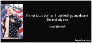 quote-i-m-not-just-a-boy-toy-i-have-feelings-and-dreams-like-anybody ...