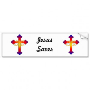 Religious Sayings Bumper Stickers