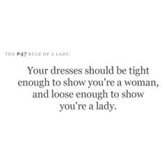 ladylike quotes and sayings | text # quotes # rules of a lady ...