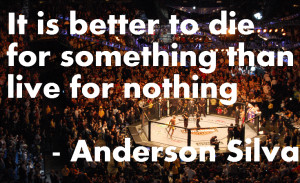 Mma Quotes And Sayings Anderson silva quotes [frases