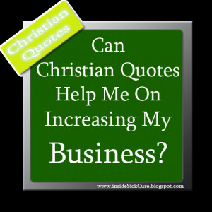 Inspirational Sayings Image - Christian Quotes for Business
