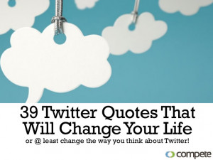 39 Twitter Quotes That Will Change Your Life