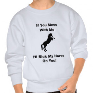 Funny Horse Sayings Gifts, T-Shirts, and more