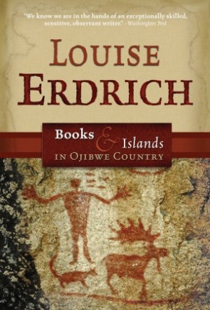 ... by marking “Books and Islands in Ojibwe Country” as Want to Read