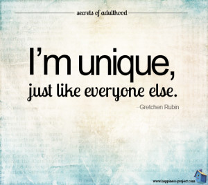 Unique, Just Like Everyone Else.