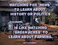 ... or politics is like watching green acres to learn about farming