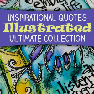 Inspirational Quotes Illustrated Ultimate Collection