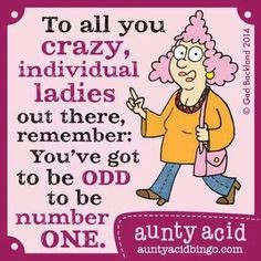 ... Acids Quotes, Funny Stuff, Humor, Acids Rocks, Acids Laughing, Aunty