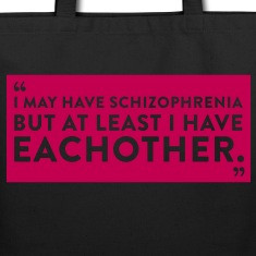 quote schizophrenia 1c 2012 bags designed by artpolitic