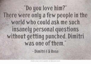 Vampire Academy Quotes | Dimitri