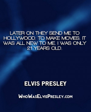 ... . It was all new to me. I was only 21 years old.