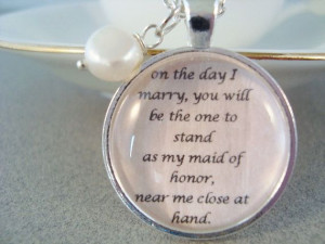 Maid of honor quote pendant, maid of honor gift, quote pendant, bridal ...