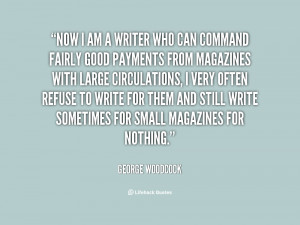 quote-George-Woodcock-now-i-am-a-writer-who-can-54229.png
