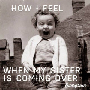 Sisters are all about sweetness (ok maybe not ALL but hey, I need a ...