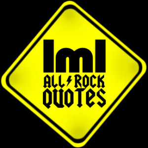 All Rock Quotes