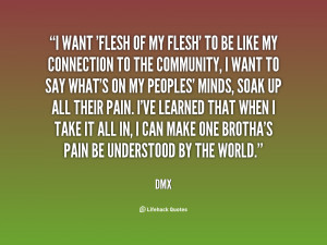 quote-DMX-i-want-flesh-of-my-flesh-to-126122.png