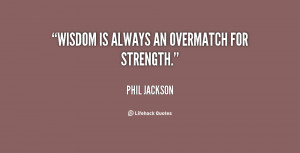 Quotes Of Wisdom And Strength