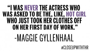 Maggie_Gyllenhaal_HotGirl_Close_Up_Drama_Actress_Quotes_Blog_Post