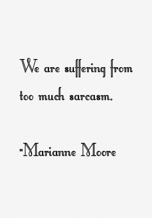 Marianne Moore Quotes & Sayings