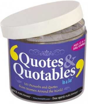 Quotes & Quotables In a Jar ®
