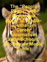 ... Journalism Career (Journalism Jobs-Schools, Worldwide Media Guide) (E