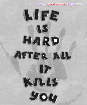 Life is Hard | Nice Life Quote Wallpaper