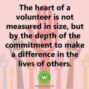 ... depth of the commitment to make a difference in the lives of others