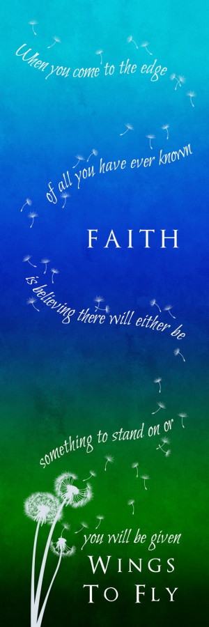 ... either be something to stand on, or you will be given wings to fly