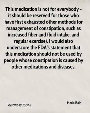 who have first exhausted other methods for management of constipation ...