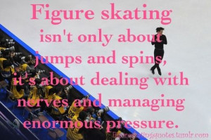 Found on figureskatingquotes.tumblr.com
