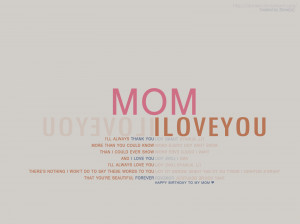 ... in this life thank you for being the best mother one can ever ask for