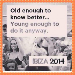 Ibiza 2014 is going to be messy!!!!