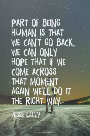 again we'll do it the right way. Jesse Lacey | #quotes, #quote, #love ...