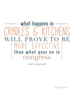 ... to be more effective than what goes on in congress. - Neal A. Maxwell