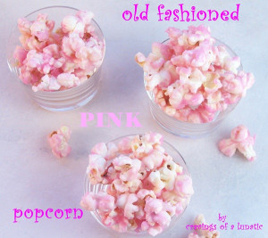 cravingsofalunatic-old-fashioned-pink-popcorn-unedited-31.jpg