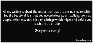 More Marguerite Young Quotes