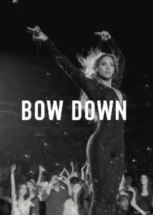 queen b, king b, beyonce, bow down