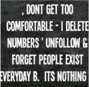 Dont get comfortable