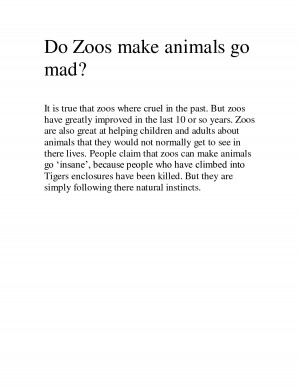 Zoos Make Animals Mad