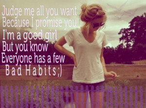 Good Girl, Bad Habits