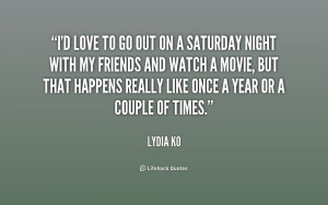 Night Out with Friends Quotes