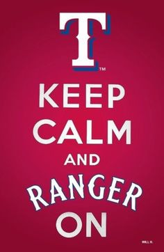 ... ranger ball game texas rangers baseball quotes sport ranger stuff