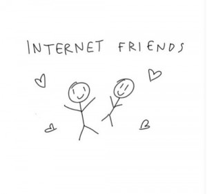 ... this image include: friends, internet, love, true and internet friends