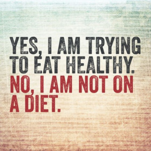 changing your eating habits and dieting... and people who are eating ...