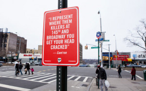 Famous Rap quotes as street signs by Jay Shell